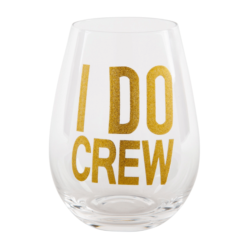 Oversized "I Do Crew" Stemless Wine Glass