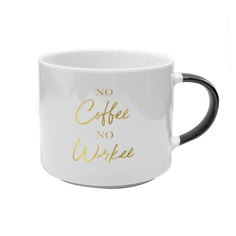 No Coffee No Workee Mug