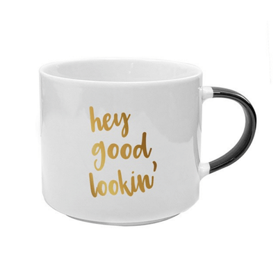 Hey Good Lookin' Mug