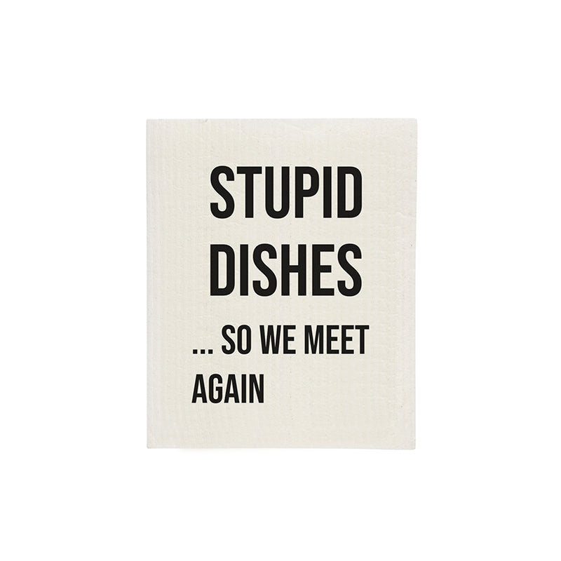 Stupid Dishes Sponge Cloth